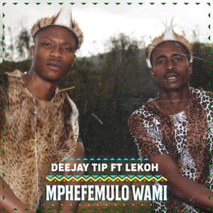 Deejay Tip – Mphefemulo Wami