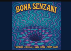 TNK MusiQ – Bona Senzani ft Seun1401, Mark Khoza & Green Candy