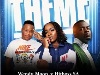 Wendy Moon - Theme ft Hitboss SA & Mash K & Lady Amar
