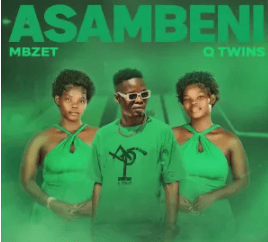 MBzet & Q Twins – Asambeni
